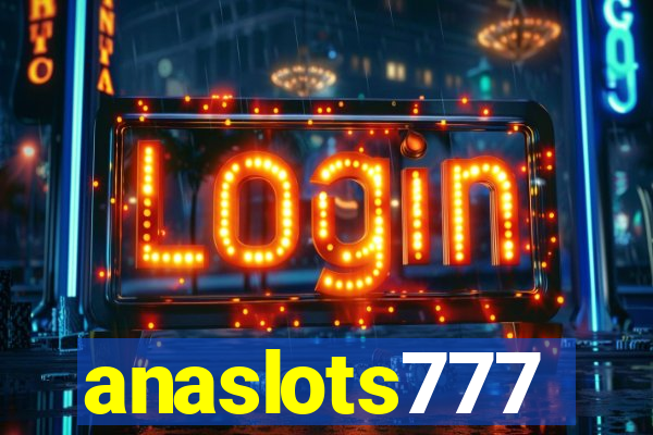 anaslots777