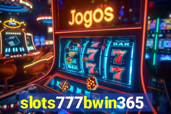 slots777bwin365