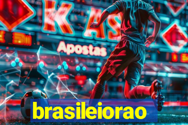 brasileiorao