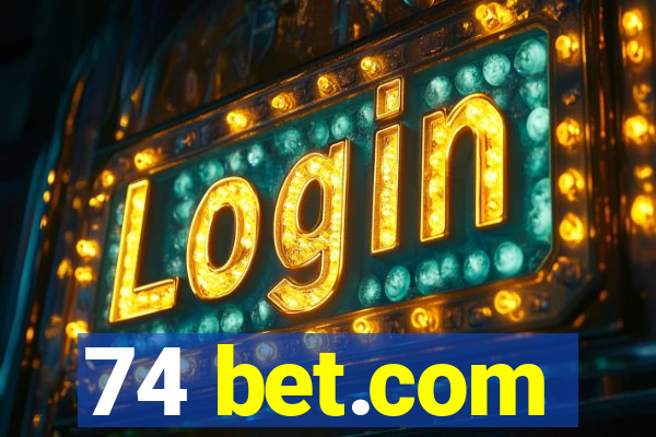 74 bet.com