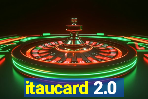 itaucard 2.0