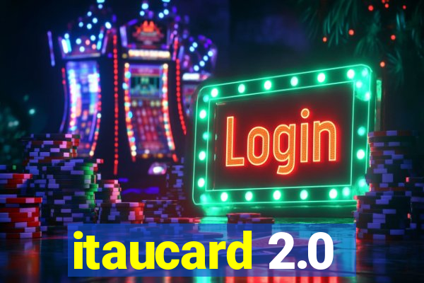 itaucard 2.0