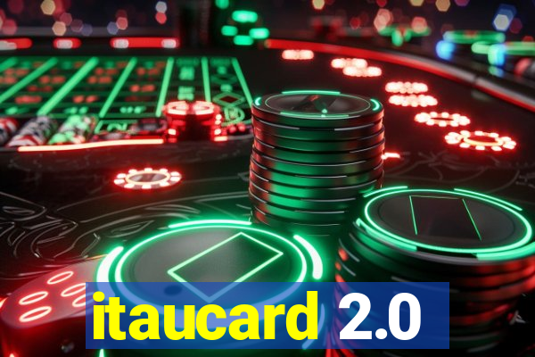 itaucard 2.0