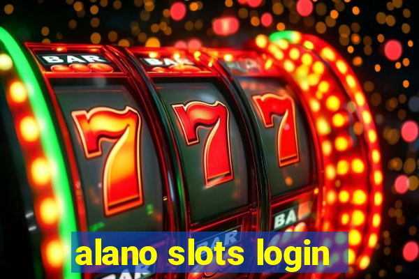 alano slots login