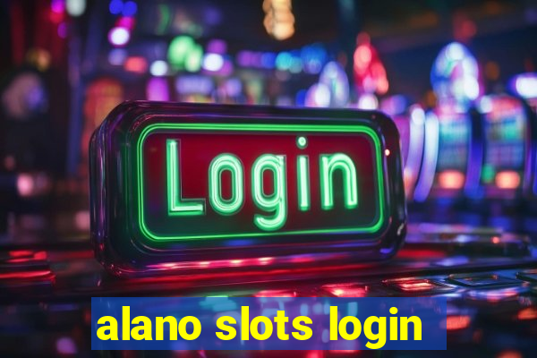 alano slots login