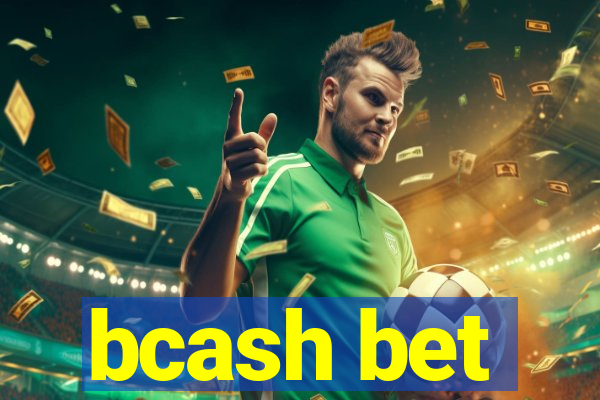 bcash bet