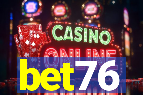 bet76