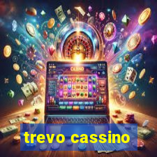 trevo cassino