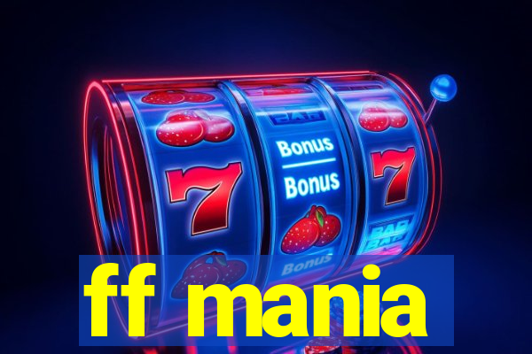 ff mania