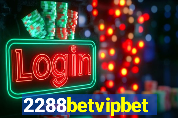 2288betvipbet