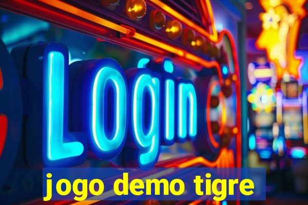 jogo demo tigre