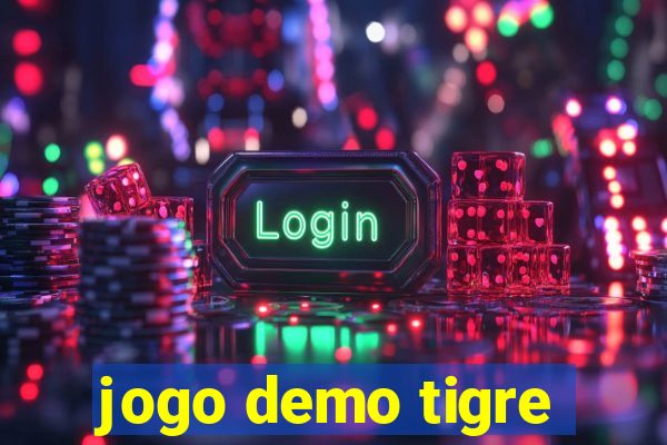 jogo demo tigre