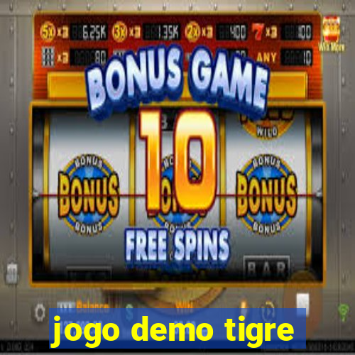 jogo demo tigre