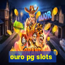 ouro pg slots