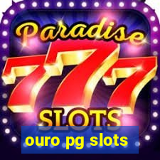 ouro pg slots