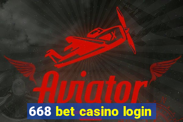 668 bet casino login