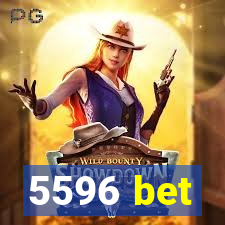 5596 bet