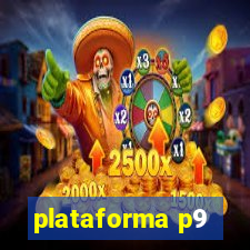 plataforma p9