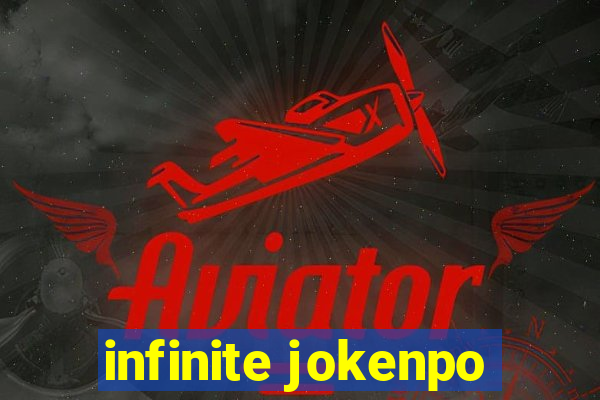 infinite jokenpo