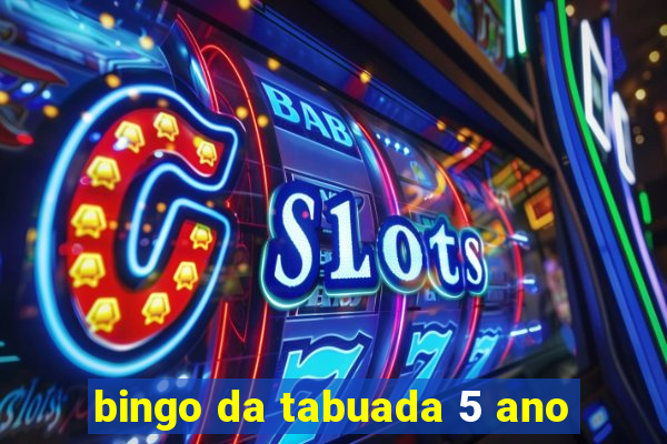 bingo da tabuada 5 ano