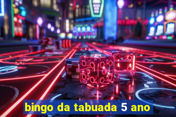 bingo da tabuada 5 ano