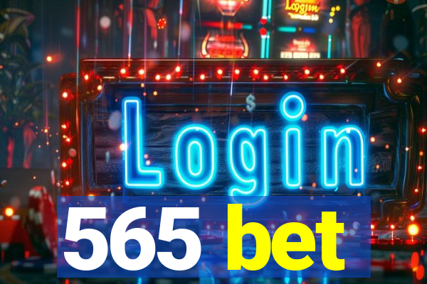 565 bet