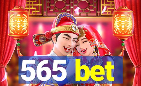 565 bet