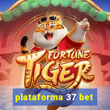 plataforma 37 bet