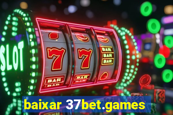 baixar 37bet.games