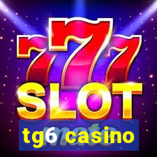 tg6 casino