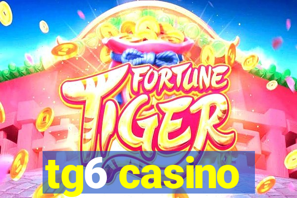 tg6 casino