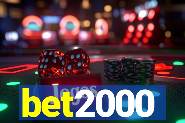 bet2000