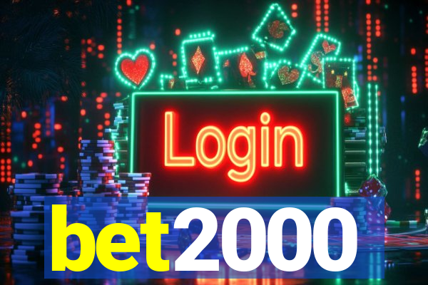 bet2000