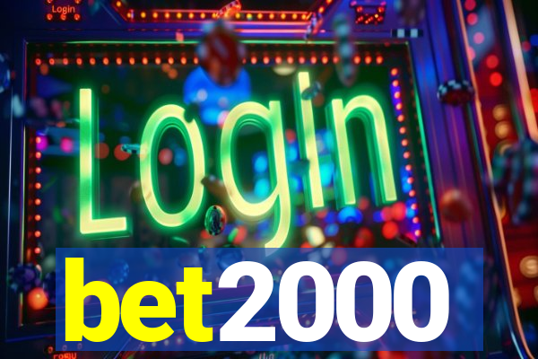 bet2000