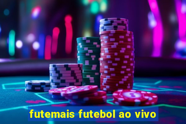 futemais futebol ao vivo