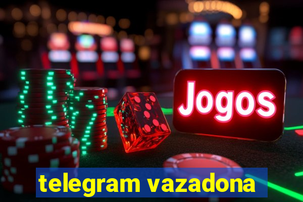 telegram vazadona