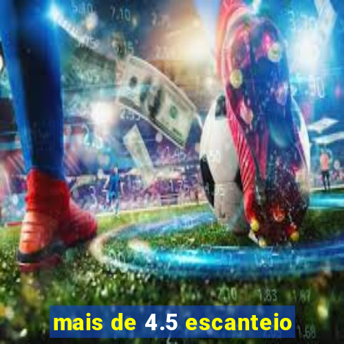 mais de 4.5 escanteio