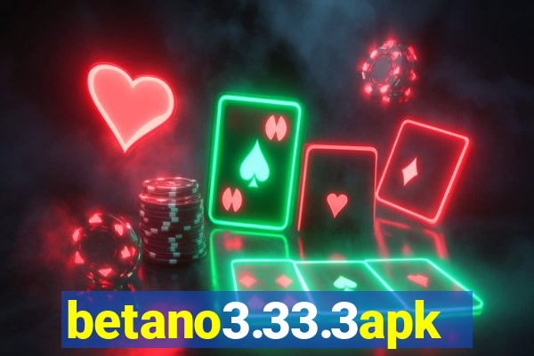 betano3.33.3apk