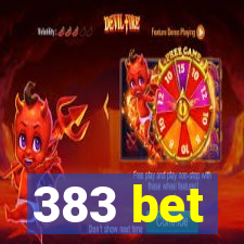 383 bet