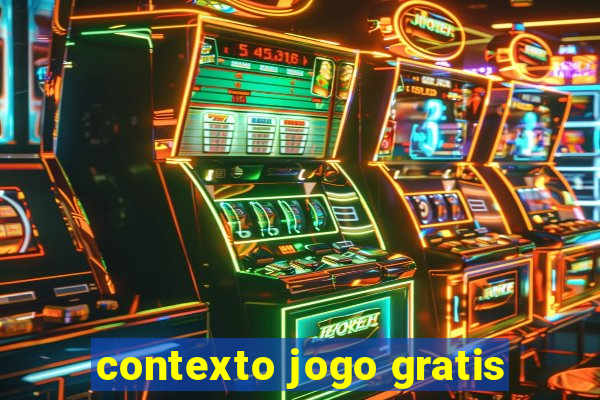 contexto jogo gratis