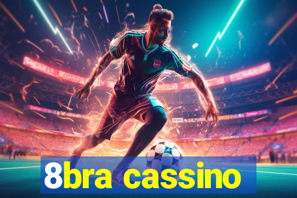 8bra cassino