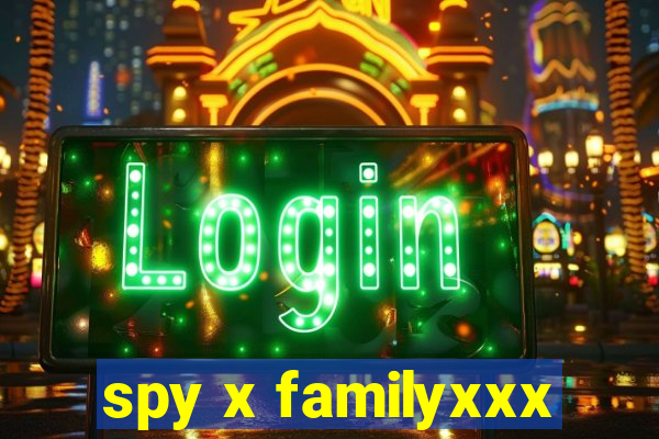 spy x familyxxx