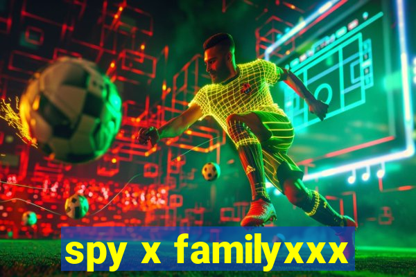 spy x familyxxx