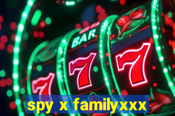 spy x familyxxx