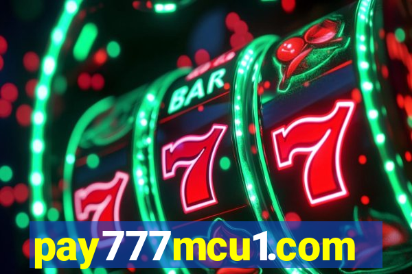 pay777mcu1.com