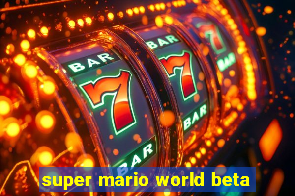 super mario world beta