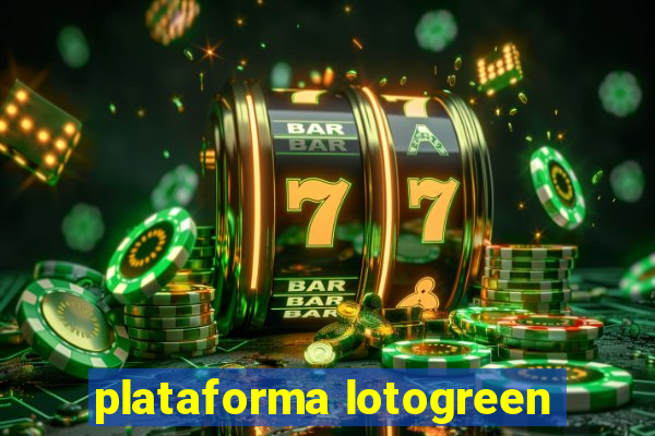 plataforma lotogreen