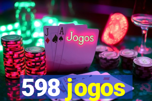 598 jogos