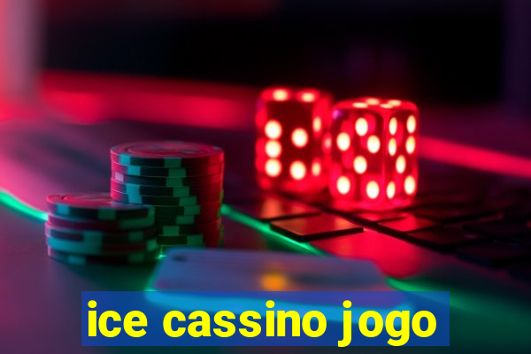 ice cassino jogo