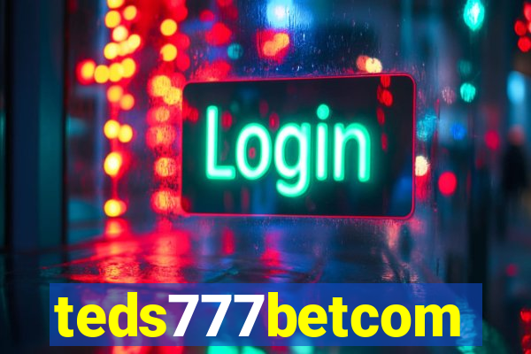 teds777betcom